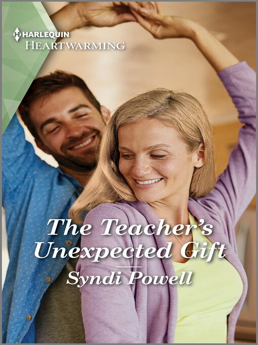 Title details for The Teacher's Unexpected Gift by Syndi Powell - Available